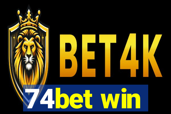 74bet win